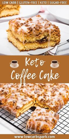 keto coffee cake on a cooling rack with the words low carb, gluten - free and sugar - free