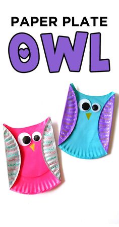 two paper plates with owls on them and the words paper plate owl written in purple