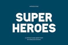 the super hero font is displayed on a blue background with white letters that read,'super