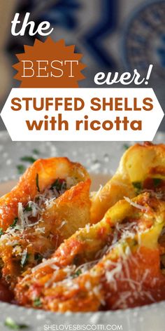 the best stuffed shells with ricotta on a white plate and text overlay that reads, the best ever stuffed shells with ricotta