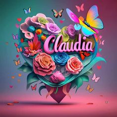 the word claudia surrounded by colorful flowers and butterflies on a purple, pink, blue background