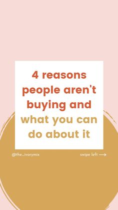 the words 4 reasons people aren't buying and what you can do about it