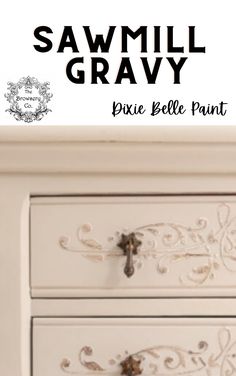 an antique dresser painted in white with the words sawmill gravy on it