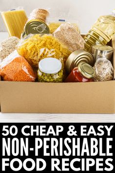 a box full of food with the words 50 cheap and easy non - perishable food