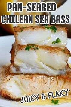 three pieces of fish are stacked on top of each other, with the title pan - seared chilean sea bass juicy and flaky