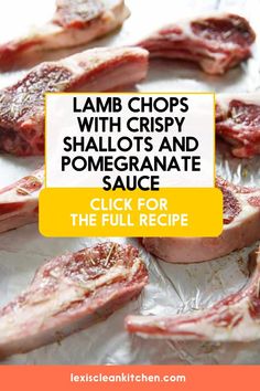 raw lamb chops with crispy shalots and pomegranate sauce