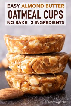 no bake almond butter oatmeal cups stacked on top of each other