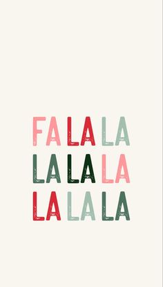 the words fala la la la in different colors on a white background with red, green and blue stripes