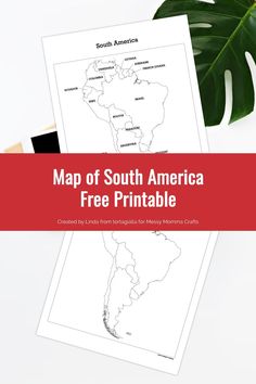 a map of south america with the text free printable on it and a plant next to it