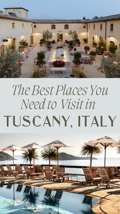 the best places you need to visit in tuscany, italy