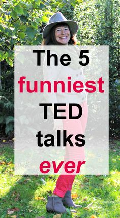 the 5 funniest ted talks ever are you listening to them? click here