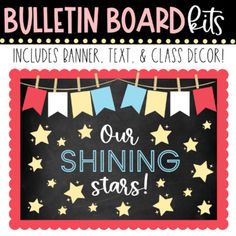 bulletin board with the words our shining stars