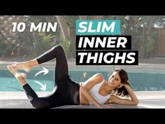 a woman is doing an exercise by the pool with text overlay that reads, 10 min slim inner thighs