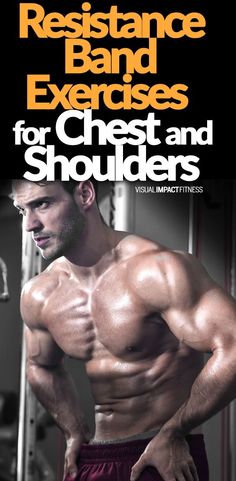 the front cover of resistance band exercises for chest and shoulders, with an image of a man