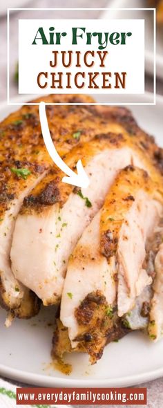 an air fryer juicy chicken on a white plate with the words, air fryer juicy chicken