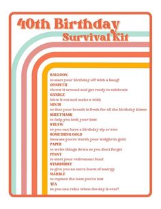 the 30th birthday survival kit is shown in orange, yellow and blue stripes with words on it