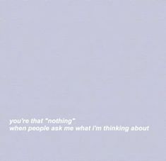 an airplane flying in the sky with a quote below it that reads, you're that nothing when people ask me what i'm thinking about