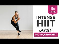 a woman squatting on a wooden floor with the words intense hit cardio no equipment