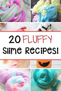 the top 20 fluffy slime recipes for kids to make and use in their crafts