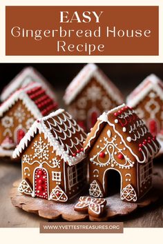 gingerbread house recipe with text overlay that reads, easy gingerbread house recipe