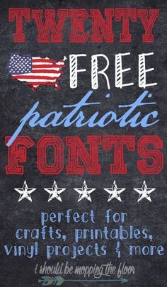 a chalkboard sign with the words twenty free patriotic font