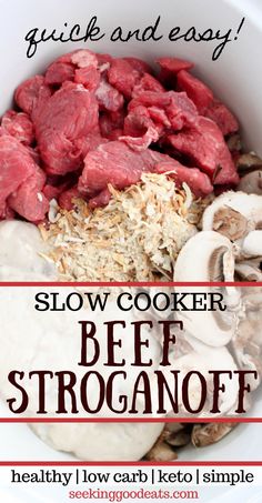 beef and mushrooms in a bowl with text overlay that says slow cooker beef stroganooff