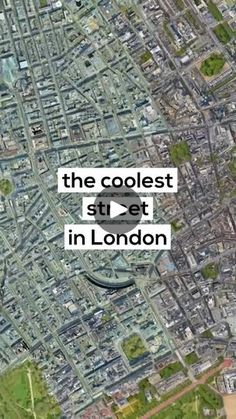 the coolest street in london is on this map, and it looks like an aerial view