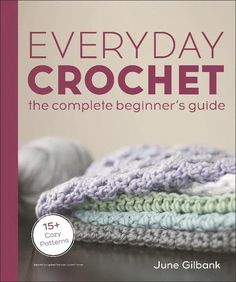 Everyday Crochet, Complete Beginner's Guide - Biscotte Yarns Crochet Mistakes, Learning Crochet, Crochet Headband Tutorial, Crochet Charts, Pretty Headbands, Gorgeous Crochet, Illustrated Instructions, Striped Bags, Crochet Items