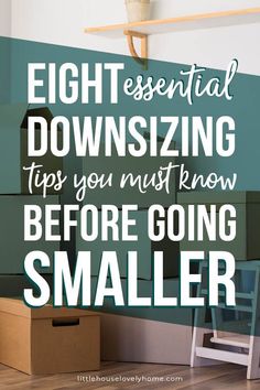 an empty room with the words eight essential downsizing tips you must know before going smaller