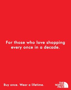 a red background with the words for those who love shopping every once in a decade