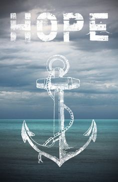 an anchor with the word hope written on it in front of a cloudy sky and ocean