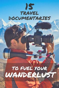 a man holding a camera with the words is travel documents to fuel your wanderlust?