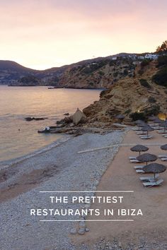 the prettiest restaurants in ibiza are on the beach at sunset or dawn