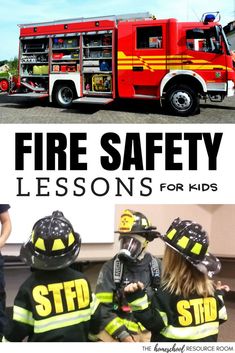 fire safety lessons for kids with pictures of firefighters in front of a firetruck