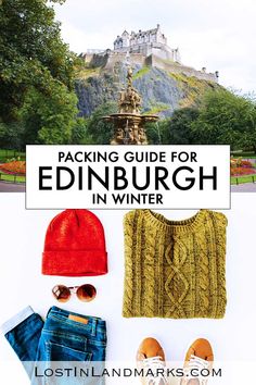 the edinburgh travel guide with text overlay that reads packing guide for edinburgh in winter