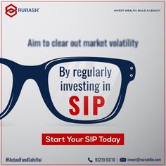 a pair of glasses with the words, how to clear out market volatity by regularly investing in sip start your sip today