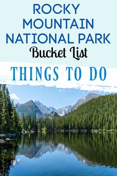 the rocky mountain national park bucket list things to do