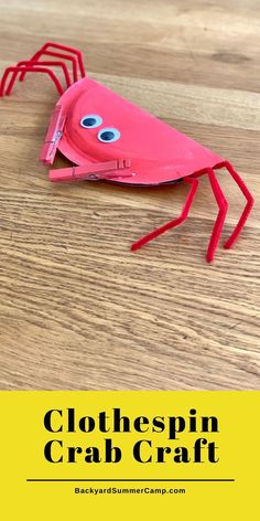 paper plate crab craft with text that reads, clothespin crab craft