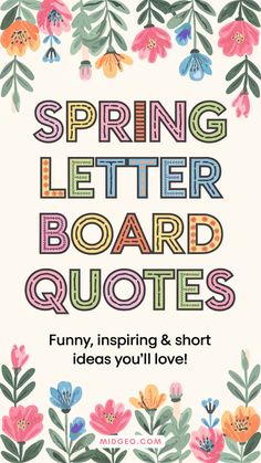 spring letter board quotes 🌸 Ready to refresh your letter board this spring? Discover 50+ funny, short, and inspiring spring letter board quotes perfect for adding a playful or uplifting touch to your space. From laugh-out-loud messages to cute seasonal sayings, these ideas are exactly what you need to bring spring vibes into your home! 🌿 Explore a collection of spring letter board quotes, including funny and short messages to brighten your space. Get inspired for the season ahead!