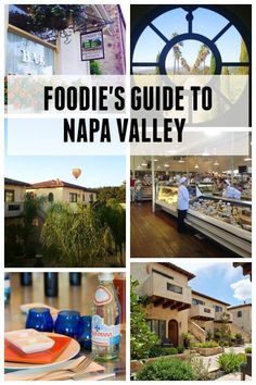 the foodie's guide to napa valley is featured in this postcard