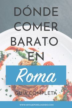 a plate with some food on it and the words, donde comer barato en