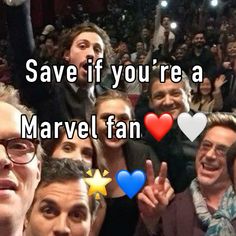 a group of people standing next to each other with the words save if you're a marvel fan