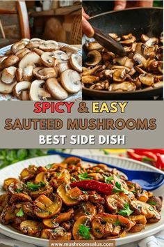 the best side dish for spicy and easy sauteed mushrooms