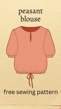 an image of a woman's blouse with the words peasant blouse free sewing pattern