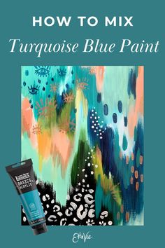 how to mix turquoise blue paint