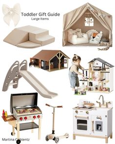 a collage of toys including a doll house, kitchen and living room with the words toddler gift guide large items