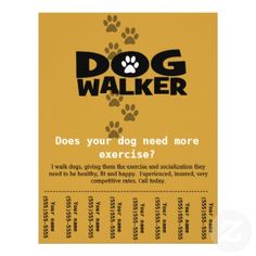 a dog walker flyer is shown in black and yellow