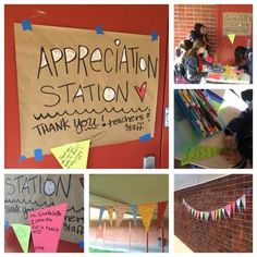 there are many pictures with writing on the wall and in front of them is a sign that reads appreciation station thank you, teacher