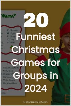 a child in elf costume standing next to a sign that says 20 funnies christmas games for groups in 2021