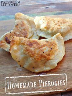 homemade pierogies on a cutting board with the title overlay that reads homemade pierogies